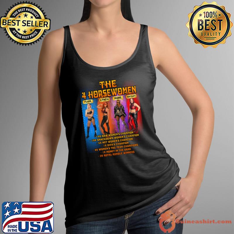 The 4 Horsewomen Flair Lynch Mone Bayley Raw Women's Champion T-Shirt