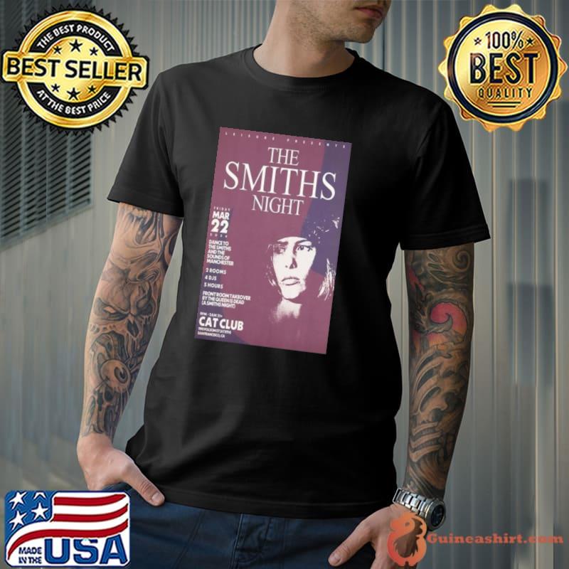 The Smiths Night March 22 2024 Cat Club San Francisco Ca shirt