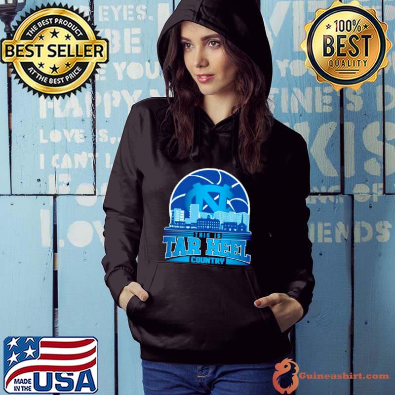 This is Tar Heel country basketball skyline s Hoodie