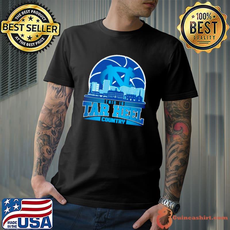 This is Tar Heel country basketball skyline shirt