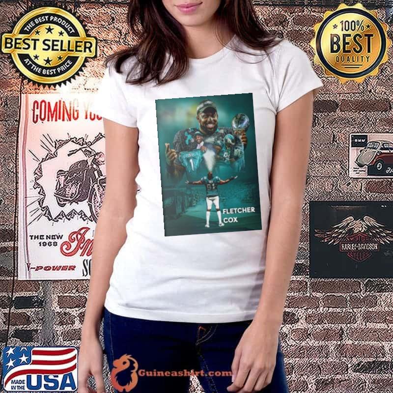 Top eagles DT Fletcher Cox Announces His Retirement From NFL After 12 Seasons Poster shirt