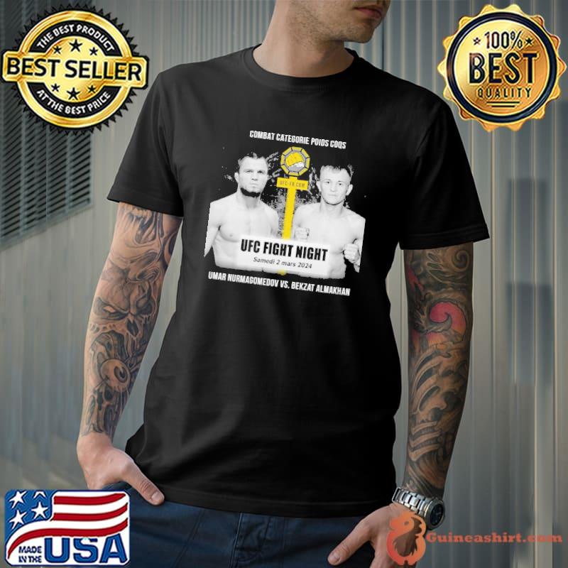 Umar Nurmagomedov VS Bekzat Almakhan UFC 2 Mar 2024 shirt