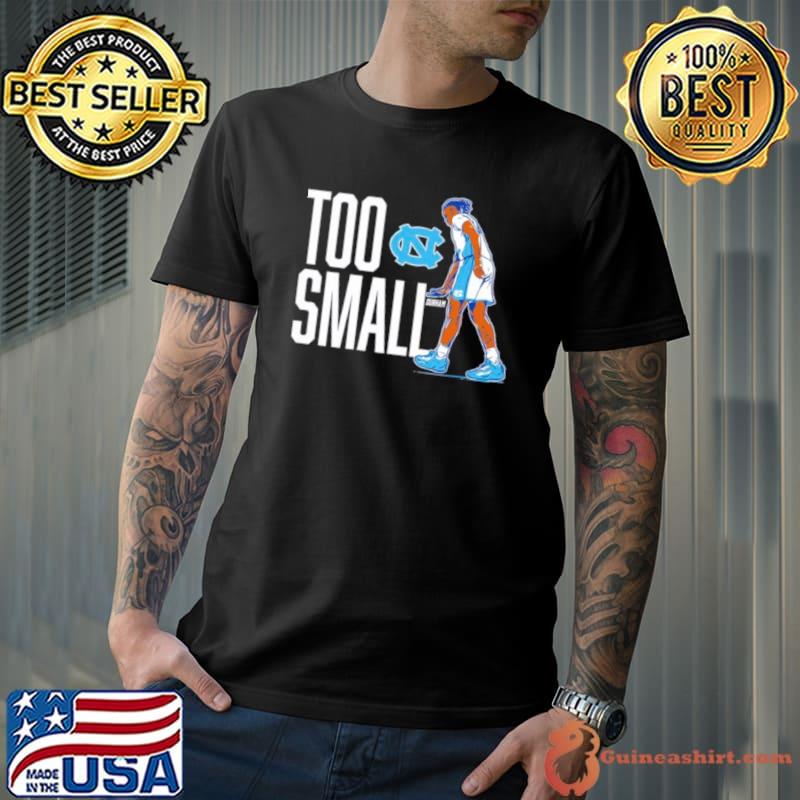 UNC Basketball Armando Bacot Too Small shirt