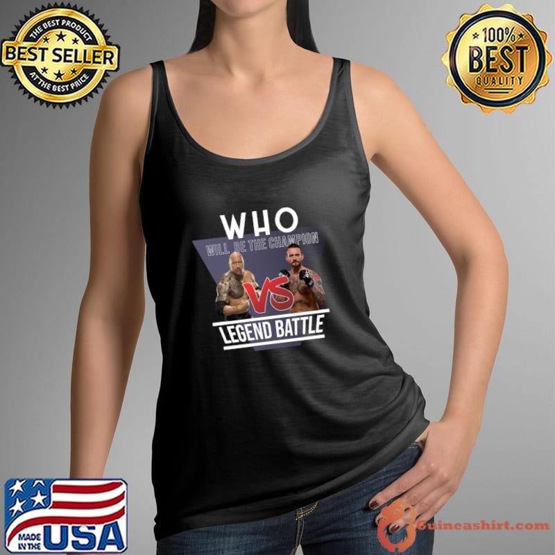 Who will be the champion legend battle rock x punk T-Shirt Tank Top