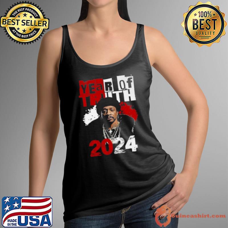 Year Of Truth 2024 Katt Williams Interview Truth Don’t Need Motivation shirt