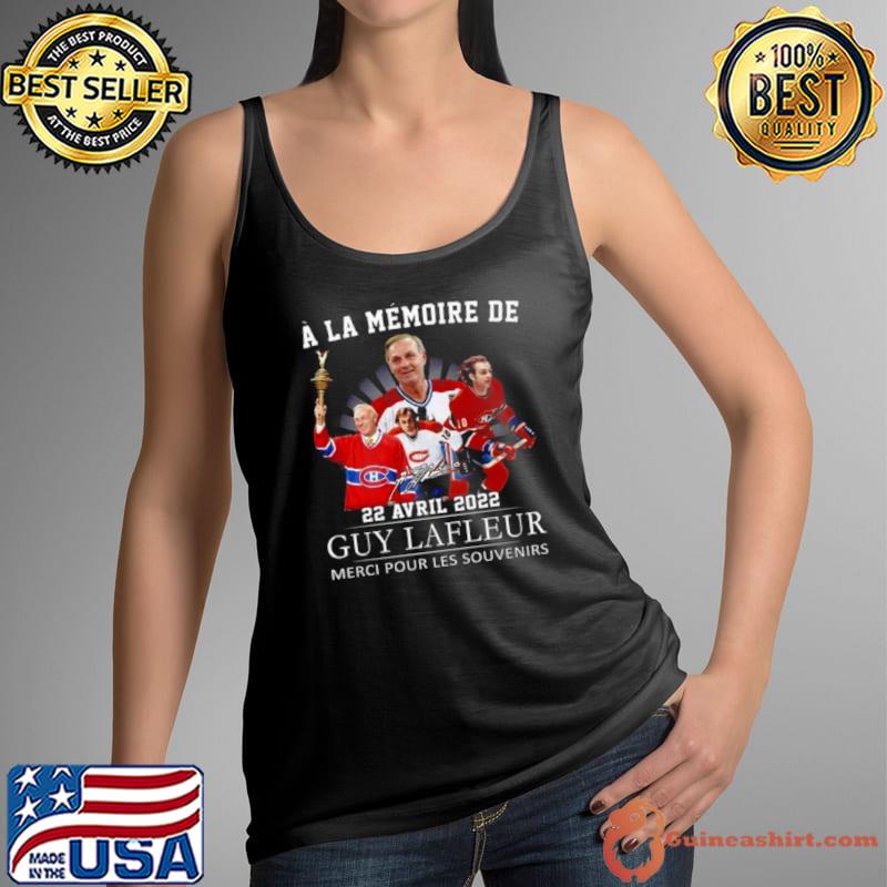 A La Memoire De 22 Avril 2022 Guy Lafleur Merci Pour Les Souvenirs Signature Shirt