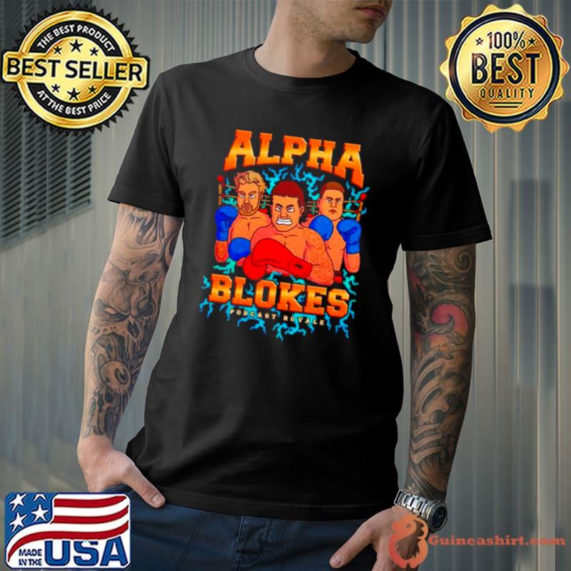Alpha Blokes Podcast Royale Biffin shirt