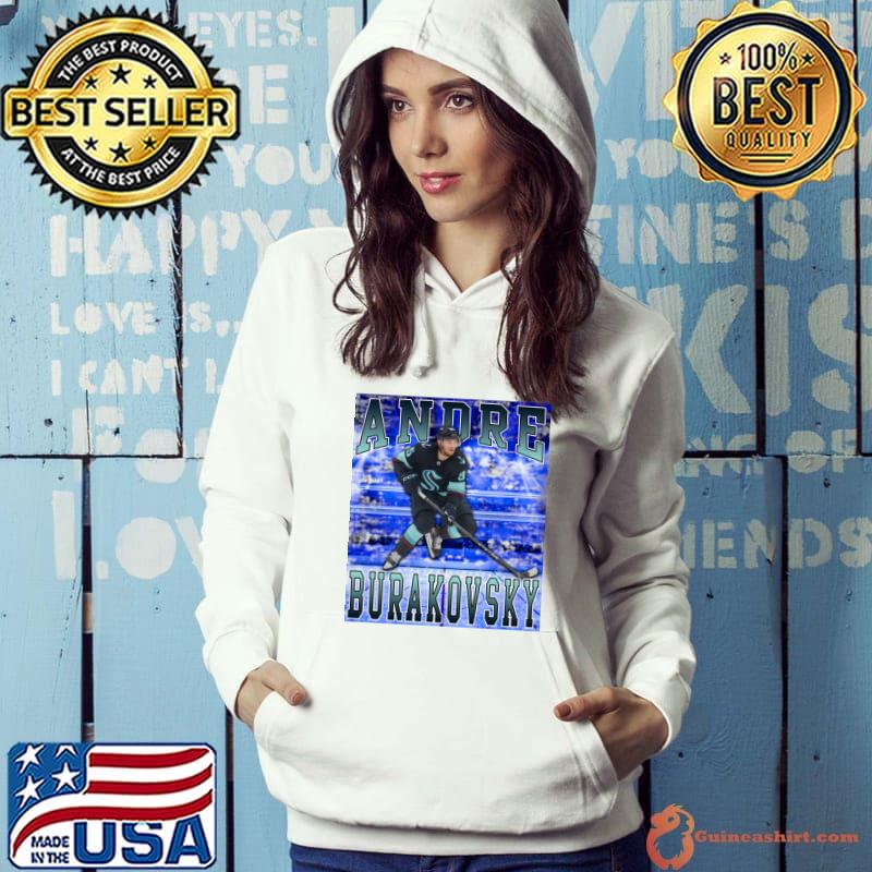 Andre Burakovsky Swedish professional ice hockey forward for the Seattle Kraken T-Shirt Hoodie