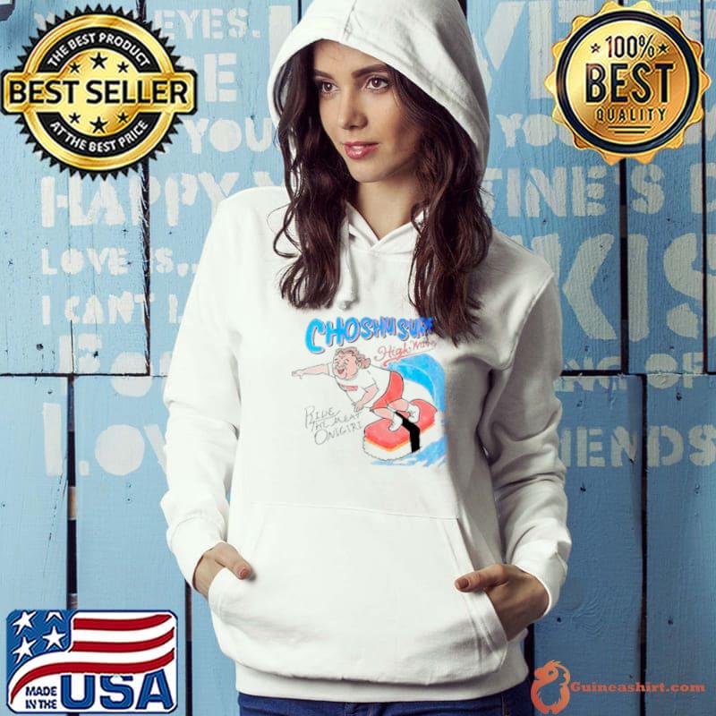 Chosu surf high wave ride the meat onigiri s Hoodie
