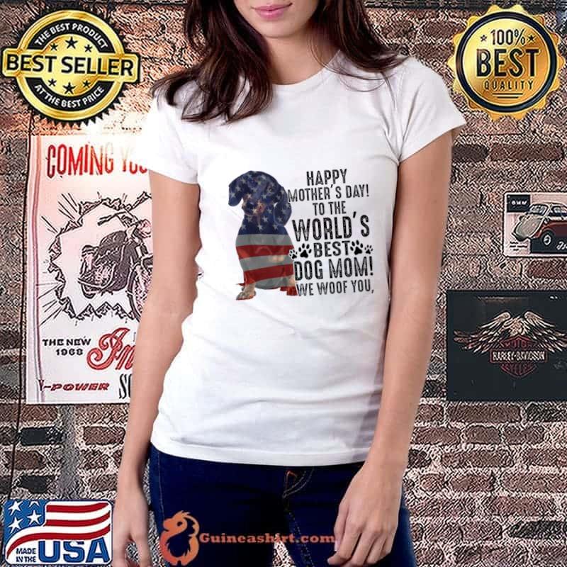 Dachsund Happy Mother's Day To The World Best Dog Mom We Woof You American Flag T-Shirt