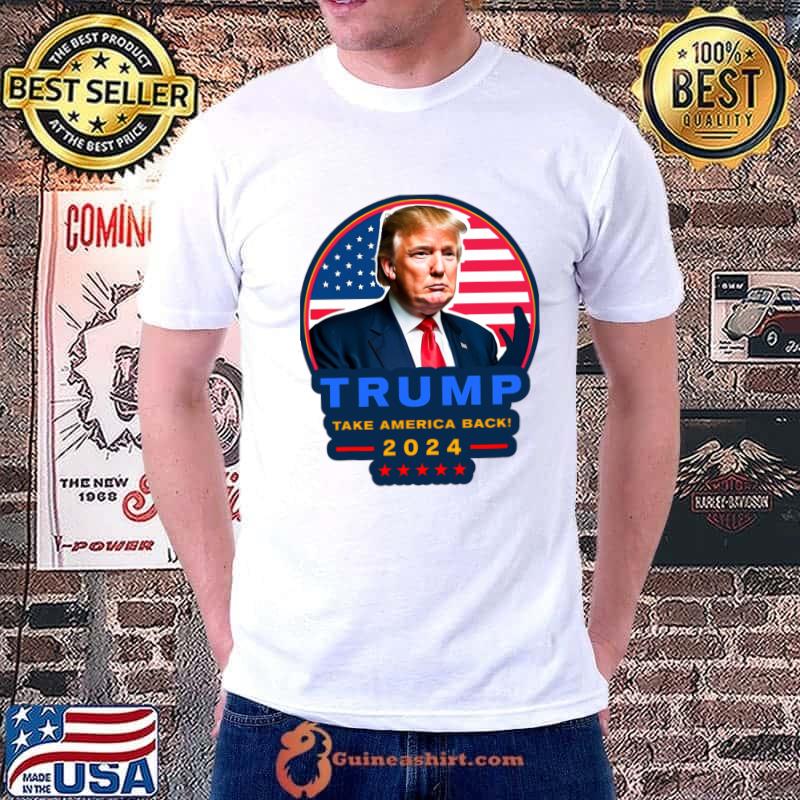 Donald Trump 2024 Take America Back Election USa Flag T-Shirt