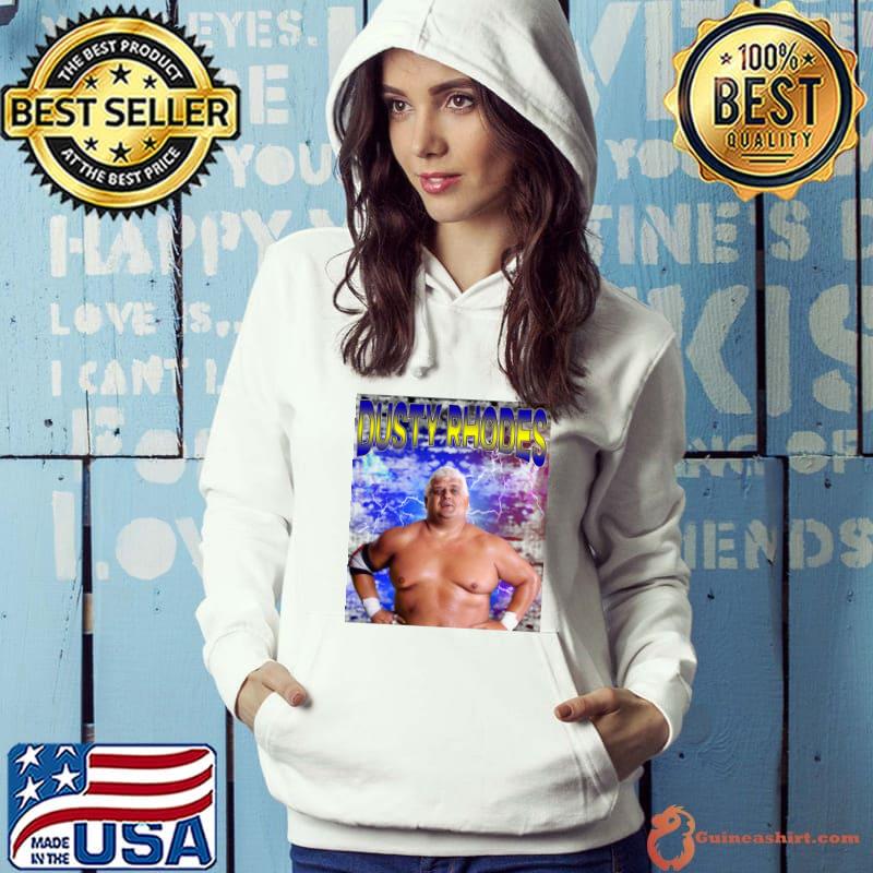 DUSTY RHODES American professional popular and colorful wrestlers T-Shirt Hoodie