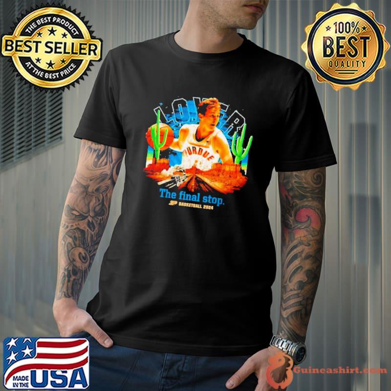 Fletcher Loyer Purdue Boilermakers basketball 2024 the final stop shirt