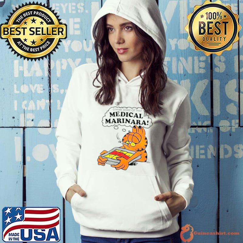 Garfield Gimme some of that medical marinara shirt
