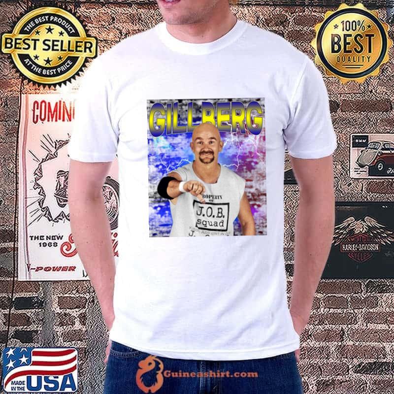 GILLBERG American retired professional wrestler T-Shirt