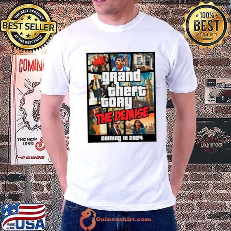 Grand theft tory the demise coming in 2024 s Unisex