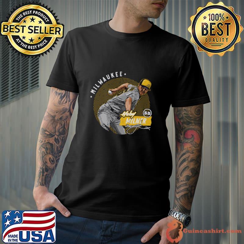 Hoby Milner American professional baseball pitcher Milwaukee Dots T-Shirt