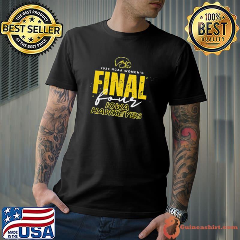 Iowa Hawkeyes Final Four 2024 Ncaa Women’s Basketball Black Shirt