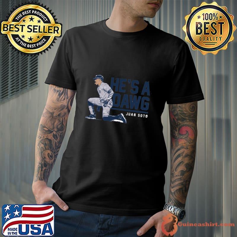 Juan Soto Dominican professional baseball outfielder He's A Dawg T-Shirt