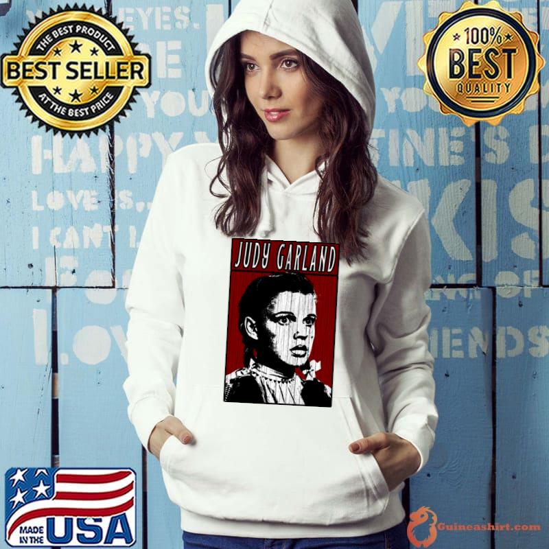 Judy Garland American actress and singer T-Shirt Hoodie