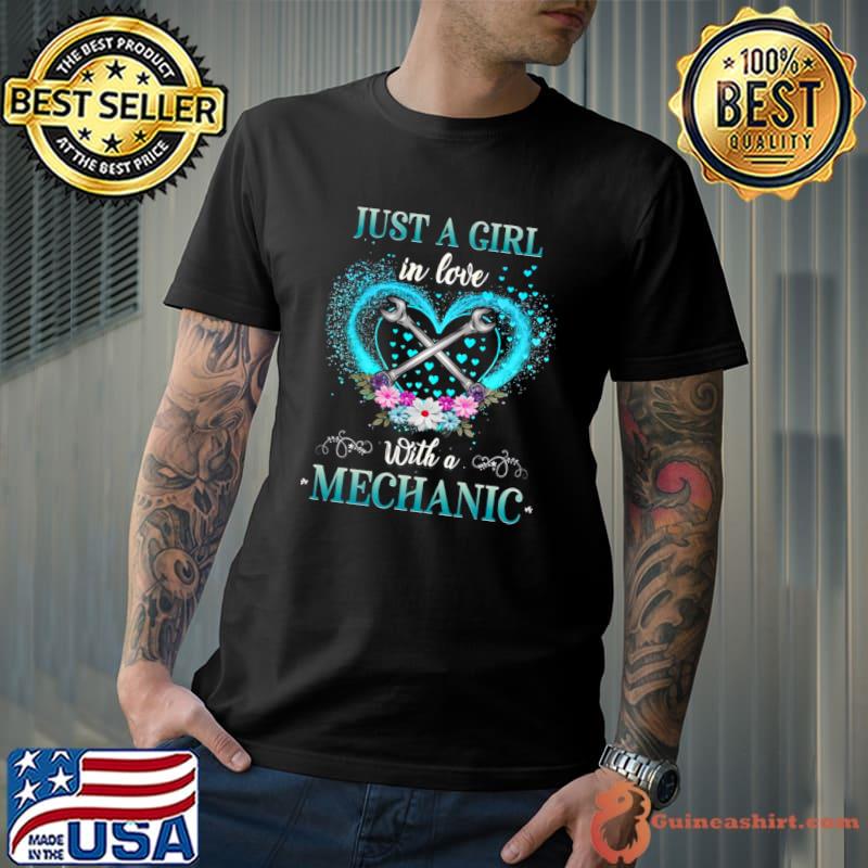 Just A Girl In Love With A Mechanic Flower Heart T-Shirt