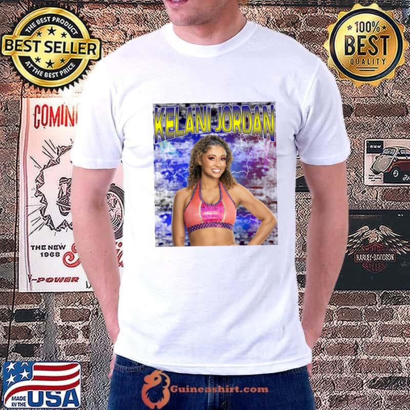 KELANI JORDAN American professional wrestler who is currently signed T-Shirt