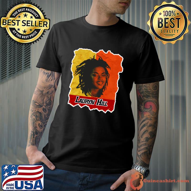Lauryn Hill American rapper singer-songwriter,record producer and actress T-Shirt