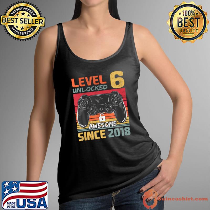 Level 6 Unlocked Awesome Since 2018 6Th Birthday Gaming Retro T-Shirt
