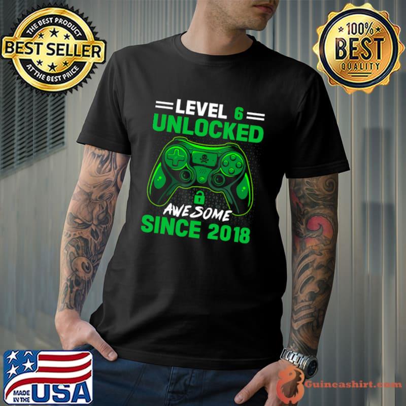 Level 6 Unlocked Awesome Since 2018 6Th Birthday Gaming T-Shirt Unisex