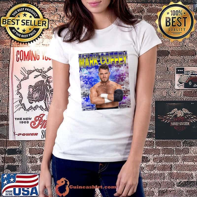 MARK COFFEY Scottish professional wrestler currently T-Shirt