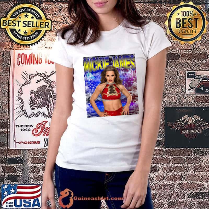 MICKIE JAMES American professional wrestler and country T-Shirt
