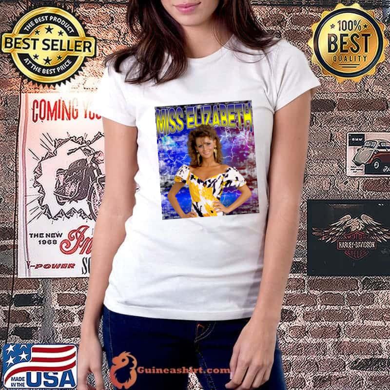 MISS ELIZABETH American occasional professional wrestler T-Shirt