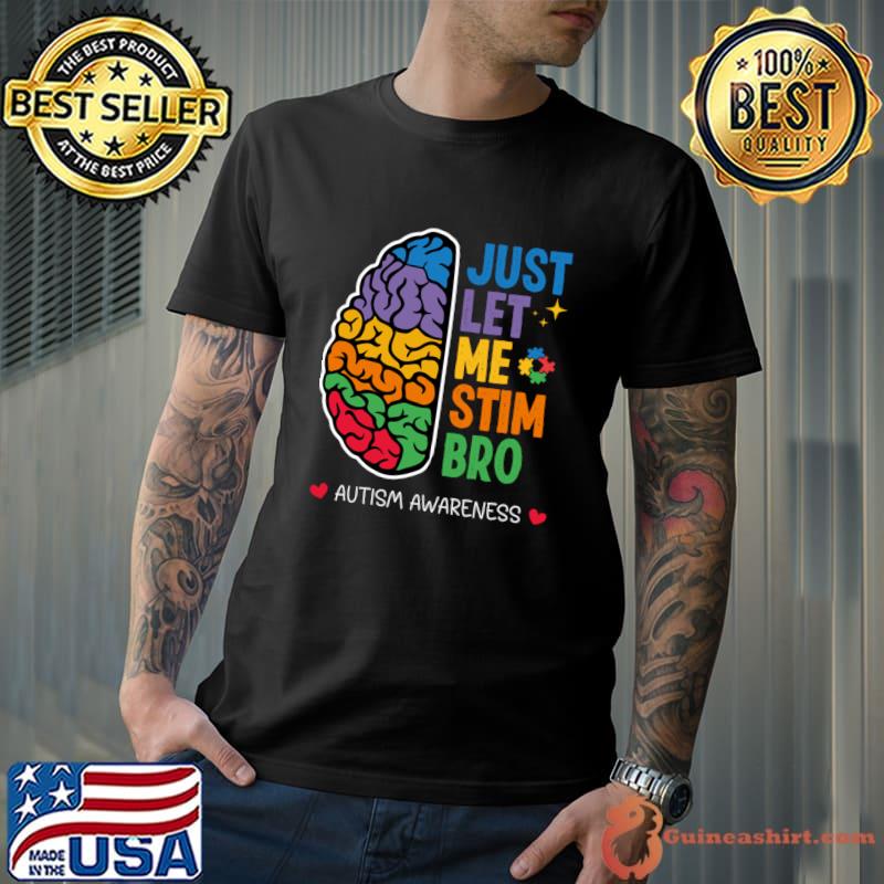 Neurodiversity Just Let Me Stim Bro Brain Retro T-Shirt Unisex