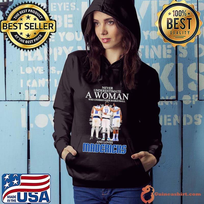 Never Underestimate a Woman who understands Basketball and loves Mavericks 2024 Signatures Shirt Hoodie