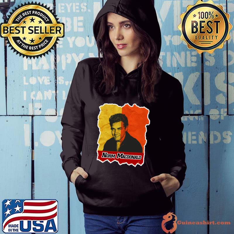 Norm Macdonald stand-up comedian actor and writer T-Shirt Hoodie