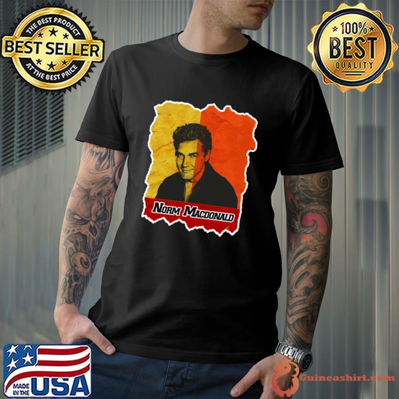 Norm Macdonald stand-up comedian actor and writer T-Shirt