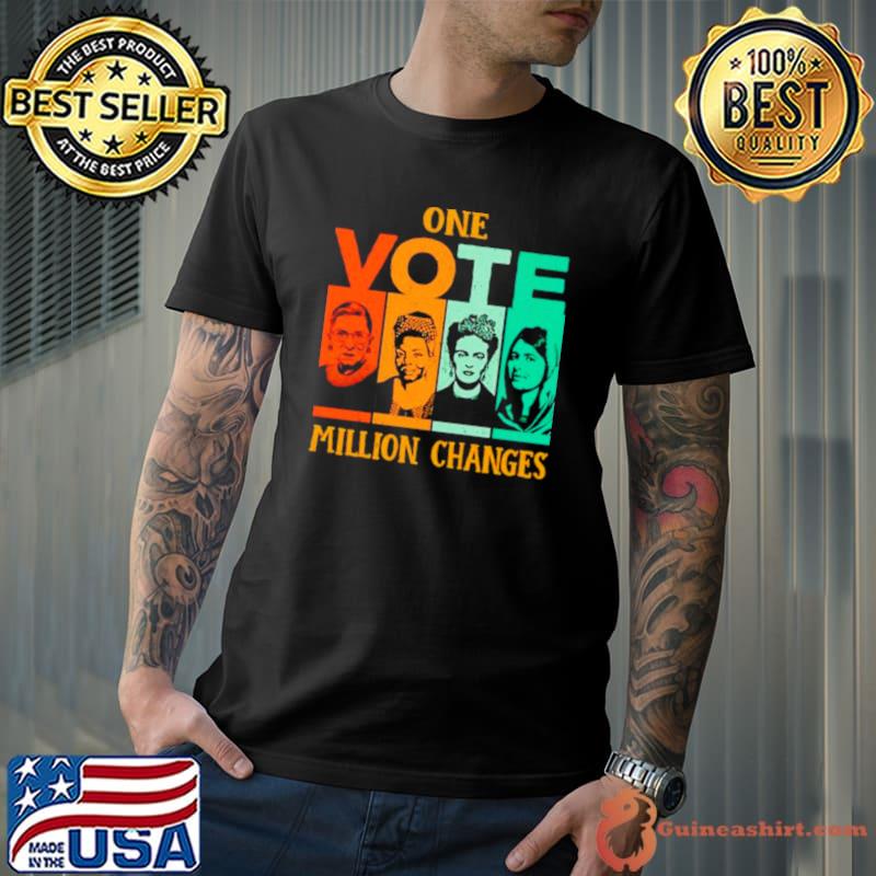 One vote million changes s Unisex