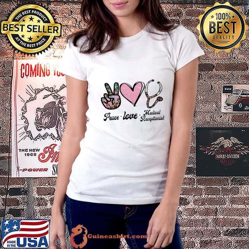 Peace love Healthcare Medical Assistant T-Shirt