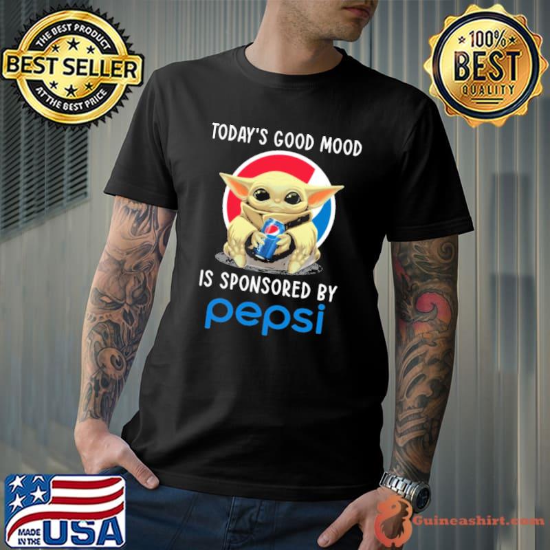 Pepsi Yoda Today's Good Mood Is Sponsored shirt