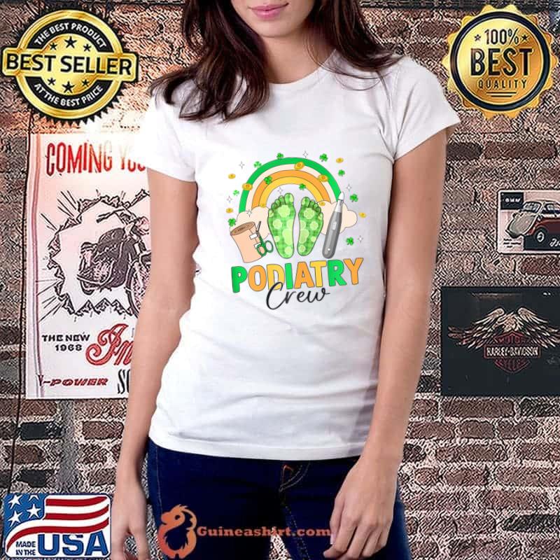 Podiatry Crew Shamrock Podiatrist St Patrick's Day T-Shirt