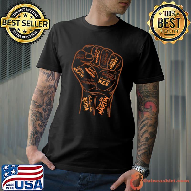 Power Fist Hand Inspiring Black Leaders Black History Month T-Shirt Unisex