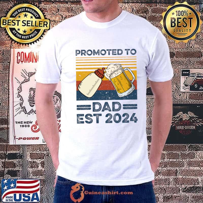 Promoted to Dad Est 2024 New Dad new beer and milk vintage Father's Day T-Shirt Unisex