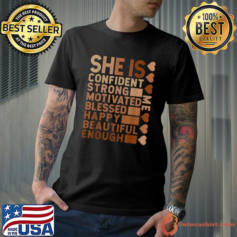 She Is Confident Strong Motivated Happy Beautiful Emough Retro T-Shirt