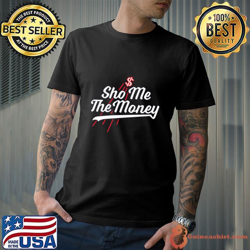 Shohei Ohtani Sho Me The Money Japanese professional baseball pitcher T-Shirt Unisex