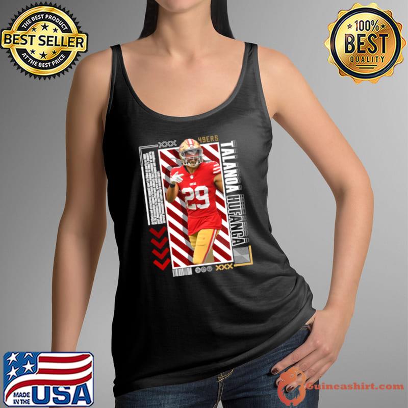 Talanoa Hufanga American football safety for the San Francisco 49ers T-Shirt