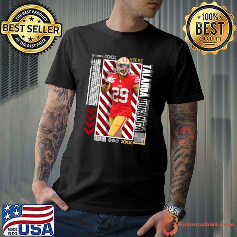 Talanoa Hufanga American football safety for the San Francisco 49ers T-Shirt Unisex