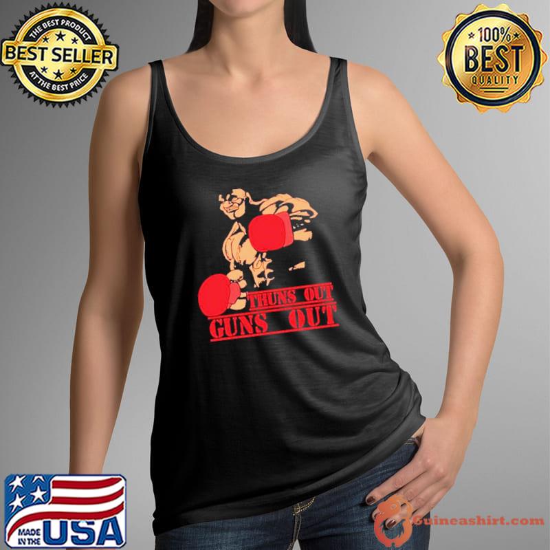 Thuns out guns out shirt