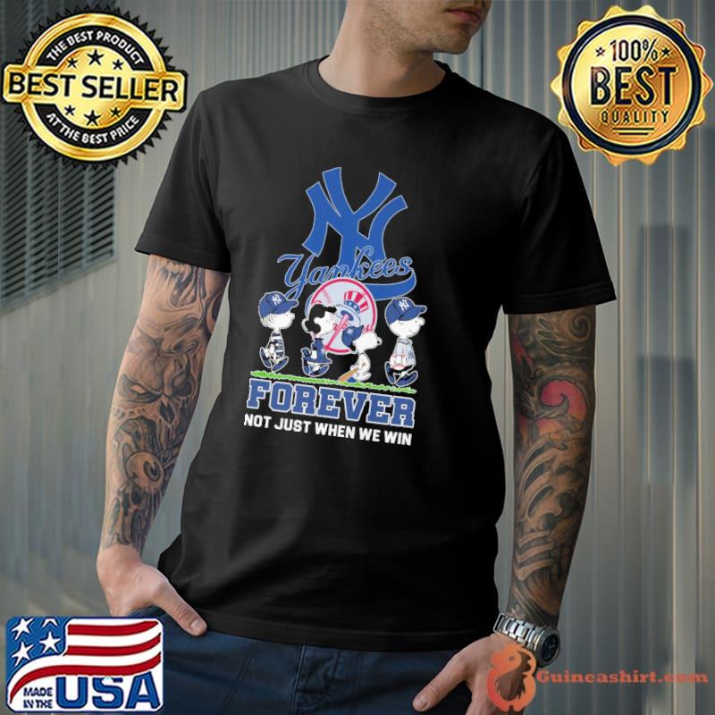 Yankees forever not just when we win snoopy peanuts shirt
