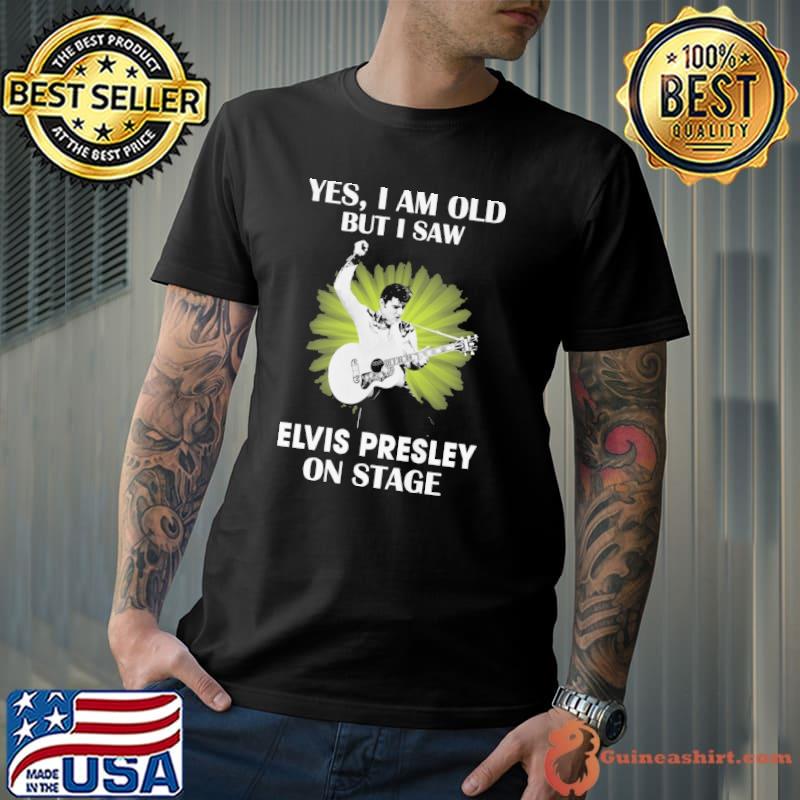 Yes i am old but i saw Elvis Presley on stage s Unisex
