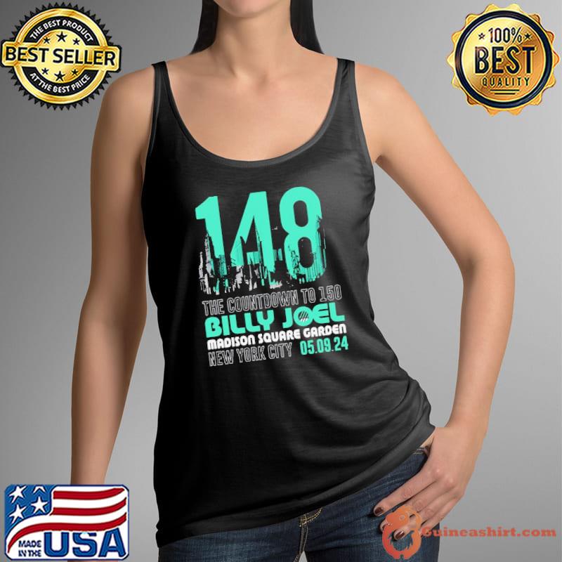 148 The Countdown To 150 Billy Joel Madison Square Garden New York City May 9, 2024 s Tank Top